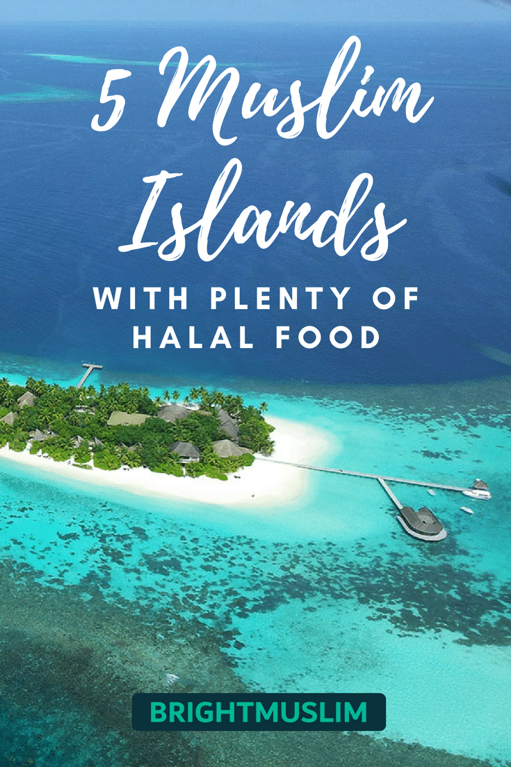 5 Muslim Paradise Islands With Plenty Of Halal Food You Should Totally Visit